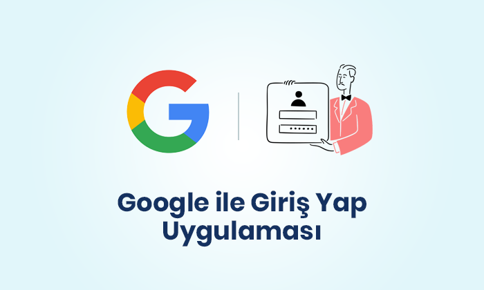 Google İle Giriş Yap Modülü